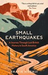 Small Earthquakes - Shafik Meghji - 9781805264033
