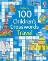 100 Children's Crosswords: Travel - Phillip Clarke - 9781805314653
