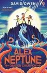 Alex Neptune, Dragon Champion - David Owen - 9781805316824