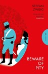 Beware of Pity - Stefan (Author) Zweig - 9781805330226