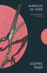 Gothic Tales - Marquis de Sade - 9781805330639