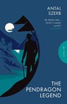 The Pendragon Legend - Antal (Author) Szerb - 9781805330660
