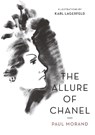 The Allure of Chanel (Illustrated) - Paul (Author) Morand - 9781805330752