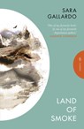 Land of Smoke - Sara Gallardo - 9781805330905