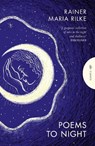 Poems to Night - Rainer Maria Rilke - 9781805333135