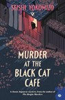 Murder at the Black Cat Cafe - Seishi Yokomizo - 9781805335511