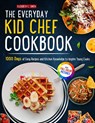 EVERYDAY KID CHEF CKBK - Elizabeth E. Smith - 9781805380689