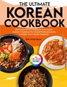 The Ultimate Korean Cookbook - Sok Jung-Hyun - 9781805382560
