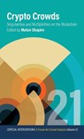 Crypto Crowds - Matan Shapiro - 9781805392927