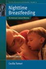 Nighttime Breastfeeding - Cecilia Tomori - 9781805398288