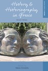 History and Historiography in Greece: Recent Trends - Nikos Christofis - 9781805399865