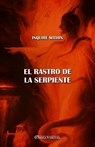 El rastro de la Serpiente - Christina Stoddard - 9781805401520