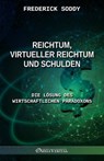 Reichtum, virtueller Reichtum und Schulden: Die Lösung des wirtschaftlichen Paradoxons - Frederick Soddy - 9781805402114