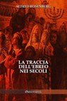 La traccia dell'ebreo nei secoli - Alfred Rosenberg - 9781805402183