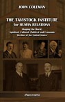 The Tavistock institute for human relations - John Coleman - 9781805402527