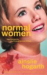 Normal Women - Ainslie Hogarth - 9781805460039
