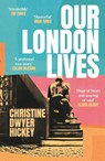 Our London Lives - Christine Dwyer Hickey - 9781805461357