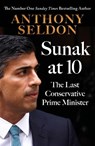 Sunak at 10 - Anthony Seldon - 9781805462170