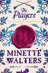 The Players - Minette Walters - 9781805463153