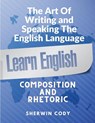 The Art Of Writing and Speaking English - Sherwin Cody - 9781805472216