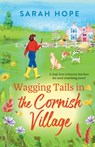 The Wagging Tails Dogs' Home - Sarah Hope - 9781805490524