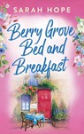Berry Grove Bed and Breakfast - Sarah Hope - 9781805491293
