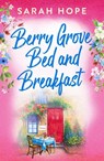 Berry Grove Bed and Breakfast - Sarah Hope - 9781805491293