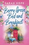 Berry Grove Bed and Breakfast - Sarah Hope - 9781805491316