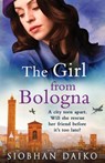 The Girl from Bologna - Siobhan Daiko - 9781805497424