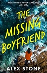 The Missing Boyfriend - Alex Stone - 9781805499008