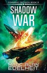 Shadow War - Marc Alan Edelheit - 9781805502654