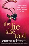The Lie She Told - Emma Robinson - 9781805503378