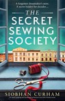The Secret Sewing Society - Siobhan Curham - 9781805504368