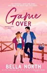 Game Over - Bella North - 9781805504726