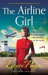 The Airline Girl - Lizzie Page - 9781805506171
