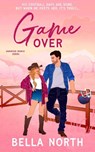 Game Over - Bella North - 9781805506577