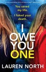 I Owe You One - Lauren North - 9781805506607