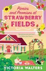 Picnics and Promises at Strawberry Fields - Victoria Walters - 9781805570943