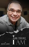 I AM THAT, I AM - David Lang - 9781805584377