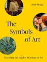 The Symbols of Art - Susie Hodge - 9781805700357