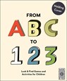 Alphabet of Alphabets and Number of Numbers: Look & Find Games and Activities for Children - Aj Wood - 9781805704485