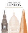 How to Read London - Chris Rogers - 9781805706175