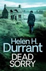 Dead Sorry - Helen H. Durrant - 9781805730378
