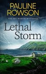 Lethal Storm: a gripping British crime thriller full of twists - Pauline Rowson - 9781805733409