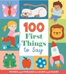 100 First Things To Say -  - 9781805790815