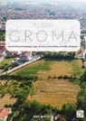 Groma: Issue 9 2024 - Enrico (Associate Professor of Methodology and Landscape Archaeology Giorgi ; Julian Bogdani - 9781805831211