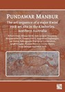 Pundawar Manbur - Robert G. (Affiliate Researcher Gunn ; Cecilia Myers ; Bruno (Professor in Australian and PNG archaeology David ; Jean-Jacques Delannoy - 9781805831471