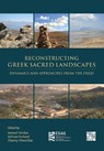 Reconstructing Greek Sacred Landscapes - Samuel (Senior researcher ESAG Verdan ; Sylvian (Professor of Classical Archaeology Fachard ; Thierry Theurillat - 9781805832911