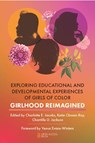 Exploring Educational and Developmental Experiences of Girls of Color - Charlotte E. (University of Pennsylvania Jacobs ; Katie (Cleveland State University Clonan-Roy ; Chantille U. (Cleveland State University Jackson - 9781805920496