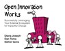 Open Innovation Works - Diana (Corporate Accelerator Forum Joseph ; Dan (Outcome Toma ; Esther (GroundControl Gons - 9781805920717